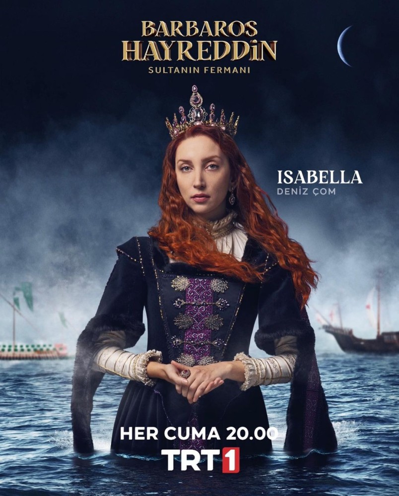 barbaros hayreddin sultanin fermani isabella deniz com kimdir nerelidir kac yasindadir